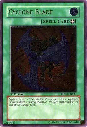 Cyclone Blade (UTR) — Power of the Duelist Yu-Gi-Oh! card by KAZUKI TAKAHASHI