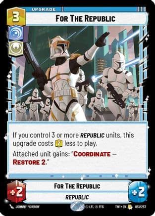 For The Republic — Twilight of the Republic Star Wars: Unlimited card by Johnny Morrow
