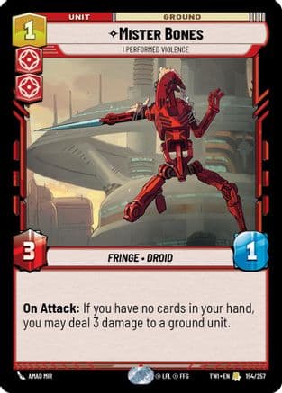 Mister Bones - I Performed Violence — Twilight of the Republic Star Wars: Unlimited card by Amad Mir