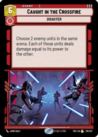 Caught in the Crossfire — Twilight of the Republic Star Wars: Unlimited card by James Daly