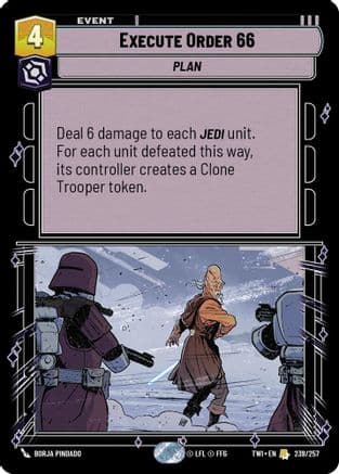 Execute Order 66 — Twilight of the Republic Star Wars: Unlimited card by Borja Pindado