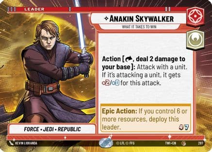 Anakin Skywalker - What it Takes to Win (Hyperspace) — Twilight of the Republic Star Wars: Unlimited card by Kevin Ueranga