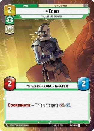 Echo - Valiant ARC Trooper (Hyperspace) — Twilight of the Republic Star Wars: Unlimited card by Sebastian Giacobino