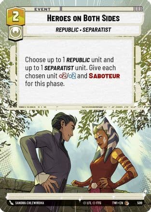 Heroes on Both Sides (Hyperspace) — Twilight of the Republic Star Wars: Unlimited card by SANDRA CHLEWINSKA