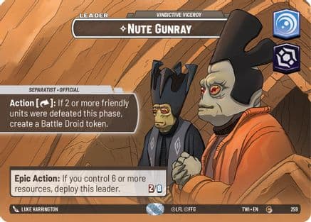 Nute Gunray - Vindictive Viceroy (Showcase) — Twilight of the Republic