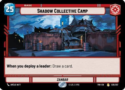 Shadow Collective Camp — Twilight of the Republic Star Wars: Unlimited card by Amélie Hutt