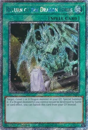 Return of the Dragon Lords (Platinum Secret Rare) — Quarter Century Bonanza