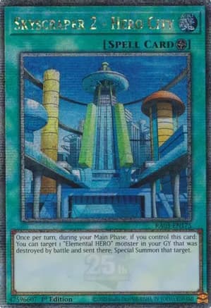 Skyscraper 2 - Hero City (Quarter Century Secret Rare) — Quarter Century Bonanza