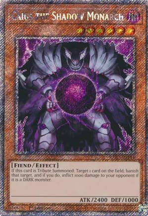 Caius the Shadow Monarch (Platinum Secret Rare) — Quarter Century Bonanza