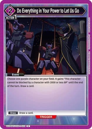 Do Everything in Your Power to Let Us Go — UE04BT: CODE GEASS: Lelouch of the Rebellion