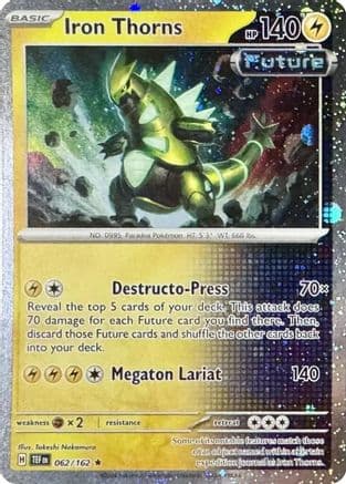 Iron Thorns - 062/162 (Cosmos Holo) — Miscellaneous Cards & Products Pokémon TCG card by Takashi Nakamura