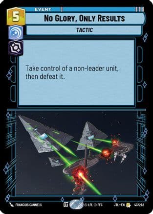 No Glory, Only Results — Jump to Lightspeed Star Wars: Unlimited card by Francois Cannels