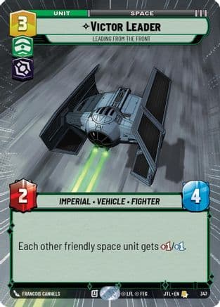 Victor Leader - Leading from the Front (Hyperspace) — Jump to Lightspeed Star Wars: Unlimited card by Francois Cannels