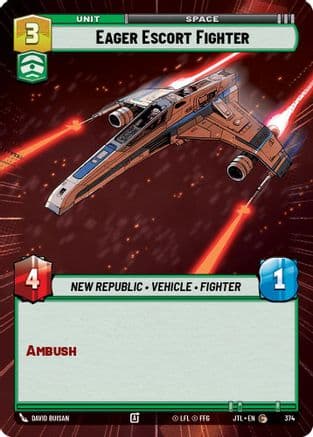 Eager Escort Fighter (Hyperspace) — Jump to Lightspeed Star Wars: Unlimited card by David Buisan