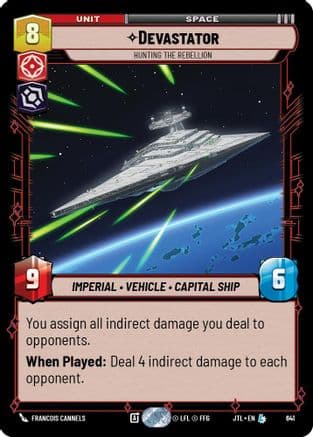 Devastator - Hunting the Rebellion (Foil) — Jump to Lightspeed Star Wars: Unlimited card by Francois Cannels