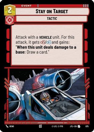 Stay on Target (Foil) — Jump to Lightspeed Star Wars: Unlimited card by Reno