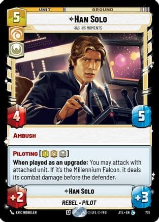 Han Solo - Has His Moments (Foil) — Jump to Lightspeed
