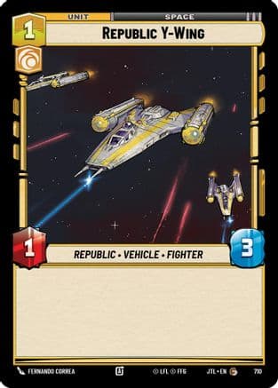 Republic Y-Wing (Foil) — Jump to Lightspeed Star Wars: Unlimited card by Fernando Correa
