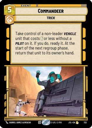 Commandeer (Foil) — Jump to Lightspeed Star Wars: Unlimited card by Gabriel Gomez Almenzar