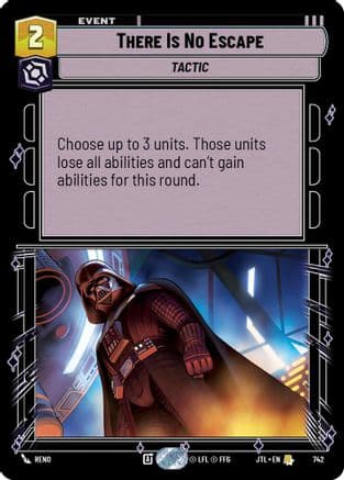 There Is No Escape (Foil) — Jump to Lightspeed Star Wars: Unlimited card by Reno