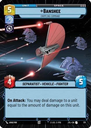 Banshee - Crippling Command (Hyperspace Foil) — Jump to Lightspeed Star Wars: Unlimited card by Amad Mir