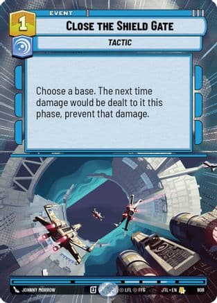 Close the Shield Gate (Hyperspace Foil) — Jump to Lightspeed Star Wars: Unlimited card by Johnny Morrow