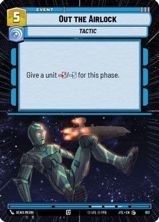 Out the Airlock (Hyperspace Foil) — Jump to Lightspeed Star Wars: Unlimited card by Denis Medri