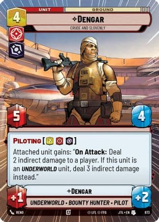 Dengar - Crude and Slovenly (Hyperspace Foil) — Jump to Lightspeed Star Wars: Unlimited card by Reno