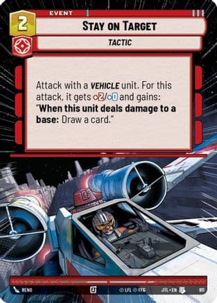 Stay on Target (Hyperspace Foil) — Jump to Lightspeed Star Wars: Unlimited card by Reno