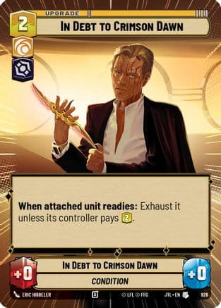 In Debt to Crimson Dawn (Hyperspace Foil) — Jump to Lightspeed Star Wars: Unlimited card by Eric Hibbeler