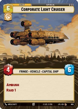 Corporate Light Cruiser (Hyperspace Foil) — Jump to Lightspeed Star Wars: Unlimited card by Amélie Hutt