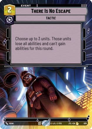 There Is No Escape (Hyperspace Foil) — Jump to Lightspeed Star Wars: Unlimited card by Reno