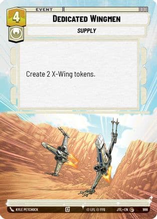 Dedicated Wingmen (Hyperspace Foil) — Jump to Lightspeed Star Wars: Unlimited card by Kyle Petchock