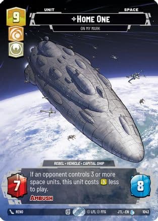 Home One - On My Mark (Prestige) — Jump to Lightspeed Star Wars: Unlimited card by Reno