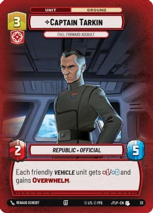 Captain Tarkin - Full Forward Assault (Foil) — Jump to Lightspeed - Weekly Play Promos