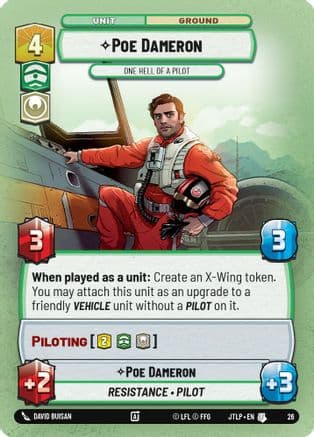 Poe Dameron - One Hell of a Pilot (Foil) — Jump to Lightspeed - Weekly Play Promos
