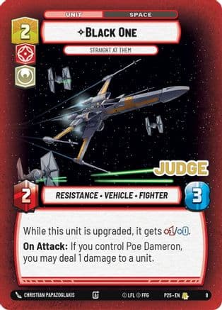 Black One - Straight At Them — Judge Promos Star Wars: Unlimited card by Christian Papazoglakis