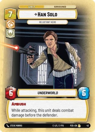 Han Solo - Reluctant Hero — Organized Play Promos Star Wars: Unlimited card by Steve Morris