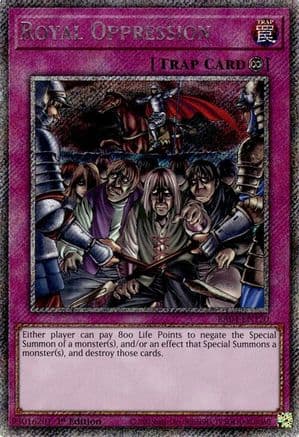 Royal Oppression (Platinum Secret Rare) — Quarter Century Stampede