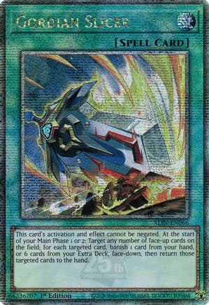 Gordian Slicer (Quarter Century Secret Rare) — Alliance Insight