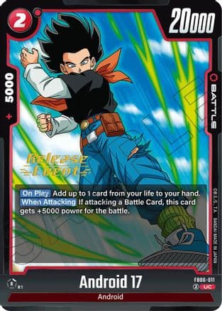 Android 17 - FB06-011 — Rivals Clash Release Event Cards