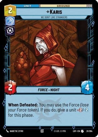 Karis - We Don't Like Strangers — Legends of the Force Star Wars: Unlimited card by Nabetse Zitro