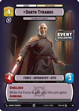Darth Tyranus - Servant of Sidious — Event Exclusive Promos