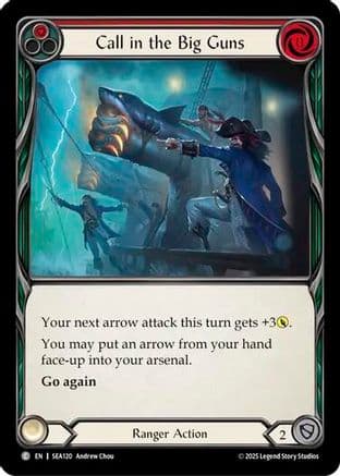 Call in the Big Guns (Red) — High Seas Flesh and Blood card by Andrew Chou