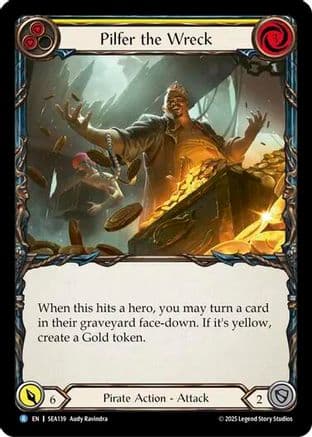 Pilfer the Wreck (Yellow) — High Seas Flesh and Blood card by Audy Ravindra