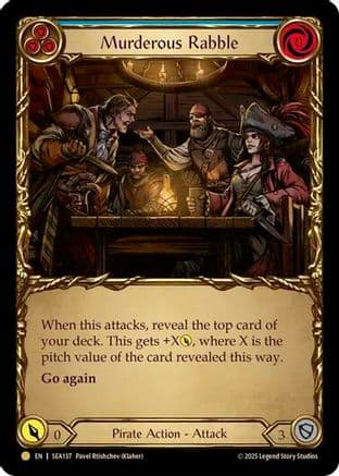 Murderous Rabble (Treasure) — High Seas
