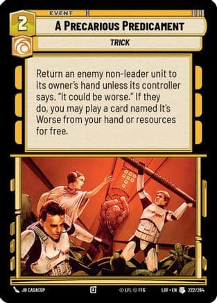 A Precarious Predicament — Legends of the Force Star Wars: Unlimited card by JB Casacop