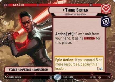 Third Sister - Seething With Ambition (Hyperspace) — Legends of the Force Star Wars: Unlimited card by Johnny Morrow