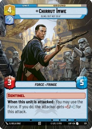 Chirrut Imwe - Blind, but not Deaf (Hyperspace) — Legends of the Force Star Wars: Unlimited card by EJ Dela Cruz