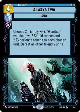 Always Two (Foil) — Legends of the Force Star Wars: Unlimited card by Joey Vazquez